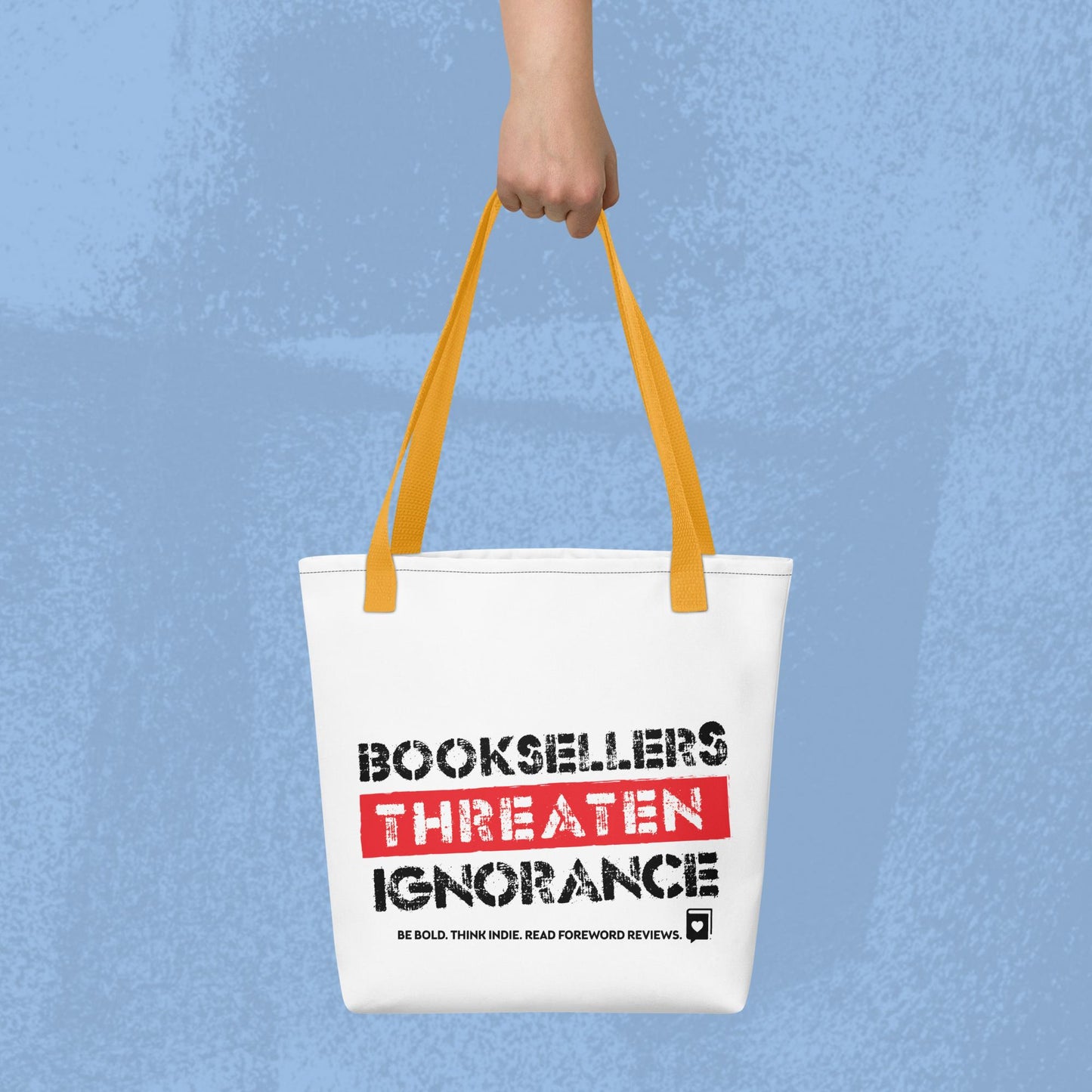 Booksellers Threaten Ignorance Tote bag