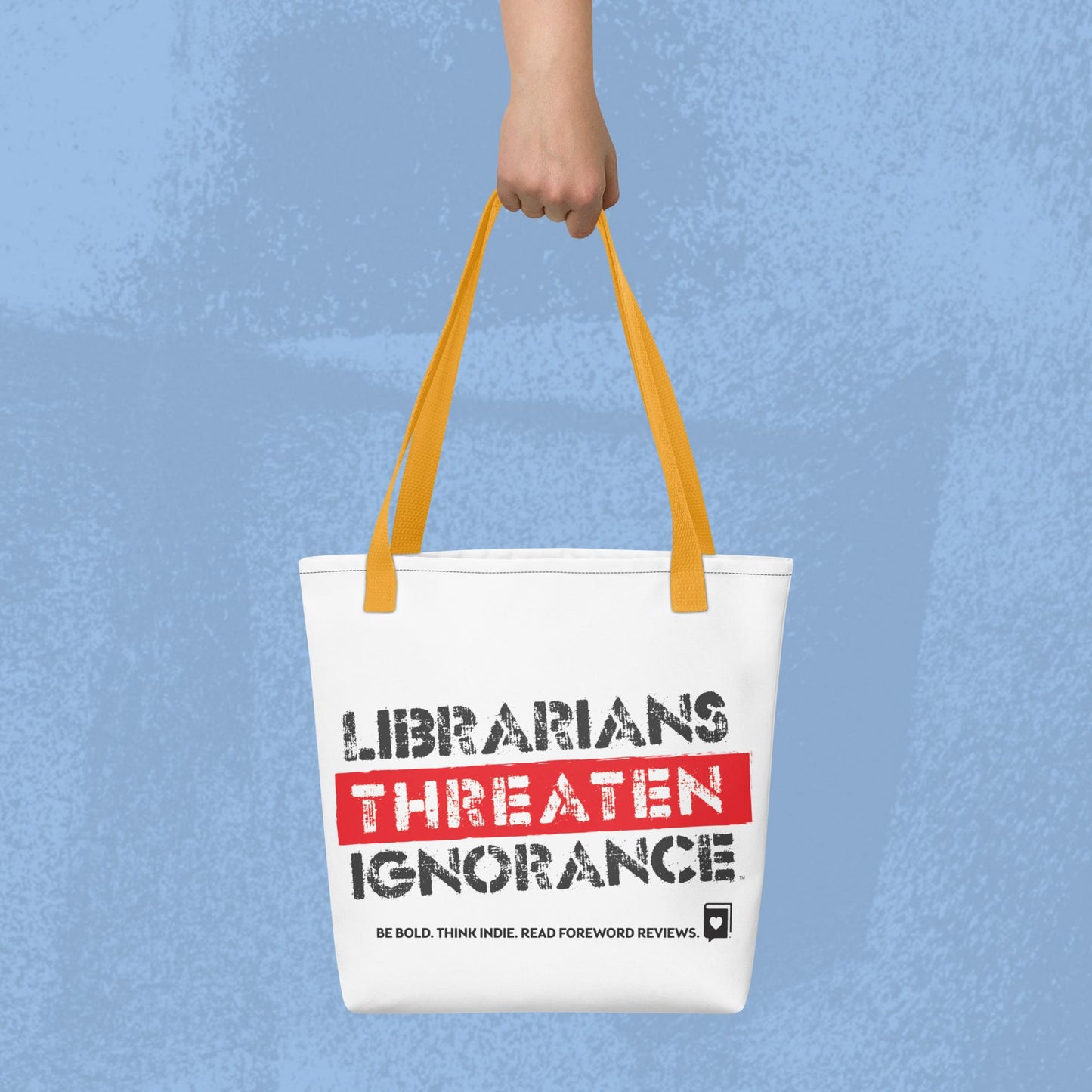 Librarians Threaten Ignorance Tote bag