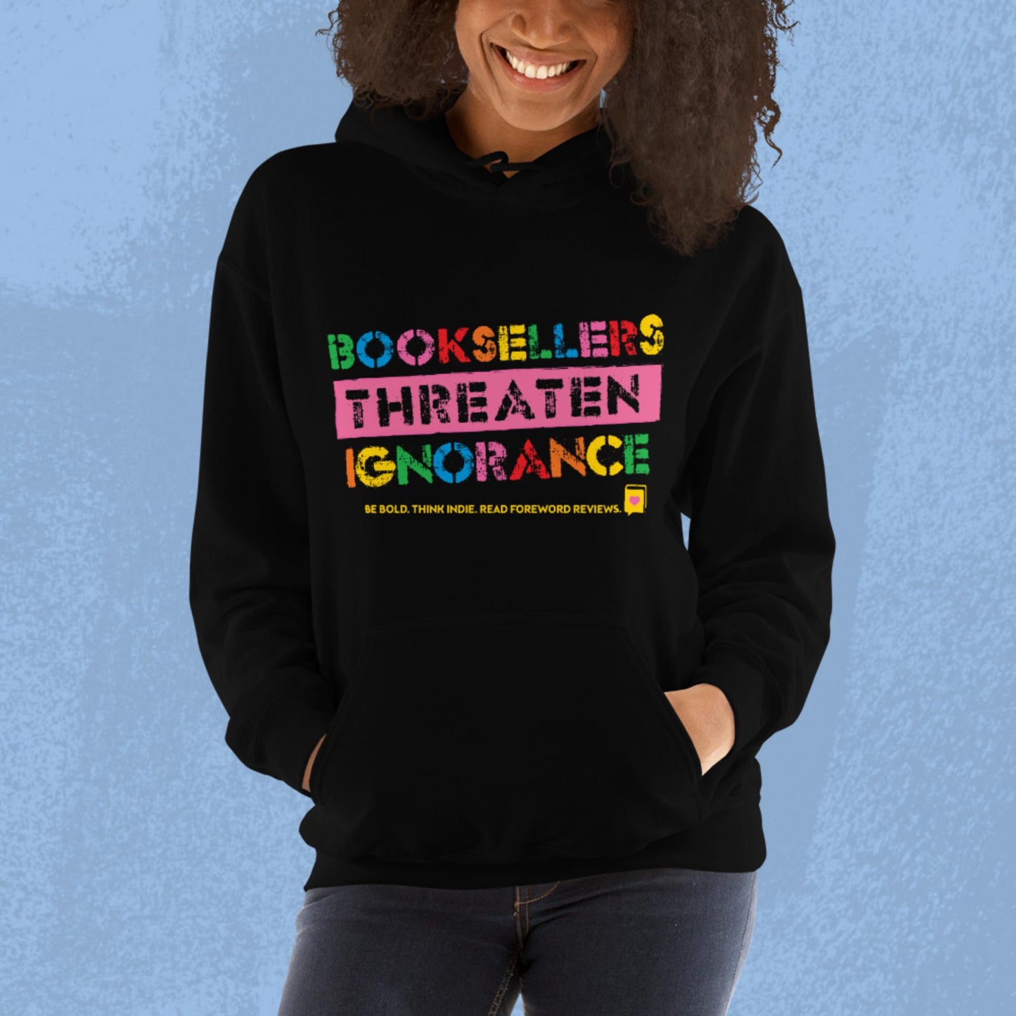 Booksellers Threaten Ignorance Hoodie - Rainbow on Black